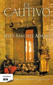 CAUTIVO, EL | 9788498724769 | SANCHEZ ADALID, JESUS | Llibreria L'Illa - Llibreria Online de Mollet - Comprar llibres online