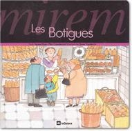 MIREM LES BOTIGUES | 9788424613037 | Ribas, Teresa ; Casademunt, Pilar | Llibreria L'Illa - Llibreria Online de Mollet - Comprar llibres online