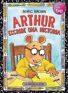 ARTHUR ESCRIBE UNA HISTORIA | 9788420406862 | BROWN, MARC | Llibreria L'Illa - Llibreria Online de Mollet - Comprar llibres online