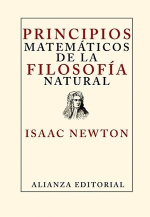 PRINCIPIOS MATEMÁTICOS DE LA FILOSOFÍA NATURAL | 9788420651927 | NEWTON, ISAAC | Llibreria L'Illa - Llibreria Online de Mollet - Comprar llibres online