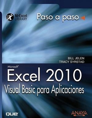 EXCEL 2010. VISUAL BASIC PARA APLICACIONES | 9788441528734 | JELEN, BILL/SYRSTAD, TRACY | Llibreria L'Illa - Llibreria Online de Mollet - Comprar llibres online