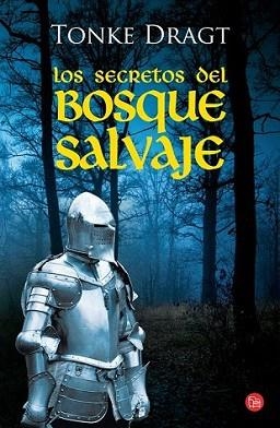 SECRETOS DEL BOSQUE SALVAJE, LOS | 9788466318075 | DRAGT,TONKE