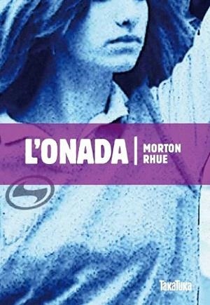 ONADA, L' | 9788492696352 | RHUE, MORTON | Llibreria L'Illa - Llibreria Online de Mollet - Comprar llibres online