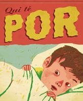 QUI TÉ POR | 9788424636197 | VILA BARCELO, PERE / SERGIO MORA | Llibreria L'Illa - Llibreria Online de Mollet - Comprar llibres online