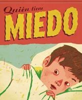 QUIÉN TIENE MIEDO | 9788424636203 | VILA BARCELO, PERE / SERGIO MORA | Llibreria L'Illa - Llibreria Online de Mollet - Comprar llibres online