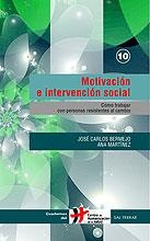 MOTIVACIÓN E INTERVENCIÓN SOCIAL | 9788429316391 | JOSÉ CARLOS BERMEJO / ANA MARTÍNEZ