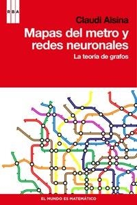 MAPAS DEL METRO Y REDES NEURONALES | 9788498679427 | ALSINA BARNES, CLAUDI | Llibreria L'Illa - Llibreria Online de Mollet - Comprar llibres online