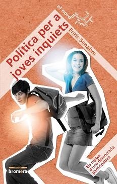 POLÍTICA PER A JOVES INQUIETS | 9788498248807 | SENABRE, ENRIC