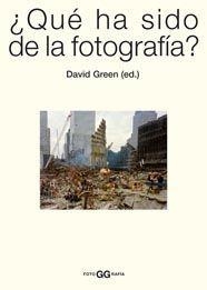 QUÉ HA SIDO DE LA FOTOGRAFÍA? | 9788425221323 | DAVID GREEN (ED.) | Llibreria L'Illa - Llibreria Online de Mollet - Comprar llibres online