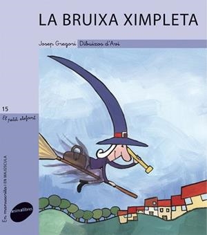 BRUIXA XIMPLETA, LA | 9788415095064 | GREGORI, JOSEP