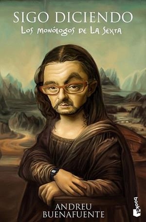 SIGO DICIENDO | 9788408100430 | BUENAFUENTE, ANDREU | Llibreria L'Illa - Llibreria Online de Mollet - Comprar llibres online
