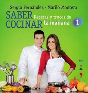 SABER COCINAR | 9788467036091 | FERNANDEZ, SERGIO / MONTERO, MARILO | Llibreria L'Illa - Llibreria Online de Mollet - Comprar llibres online