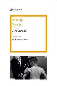 NEMESI | 9788482649450 | ROTH, PHILIP | Llibreria L'Illa - Llibreria Online de Mollet - Comprar llibres online