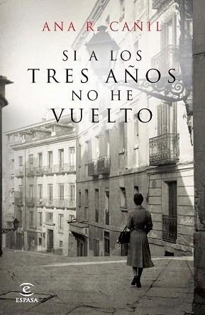 SI A LOS TRES AÑOS NO HE VUELTO | 9788467035940 | RAMIREZ CAÑIL, ANA | Llibreria L'Illa - Llibreria Online de Mollet - Comprar llibres online