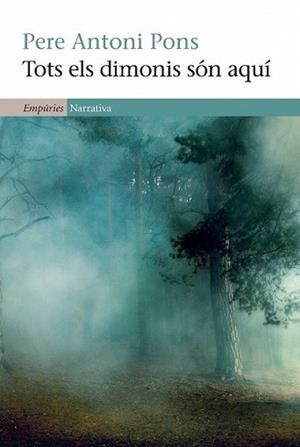 TOTS ELS DIMONIS SÓN AQUÍ | 9788497876919 | ANTONI PONS, PERE | Llibreria L'Illa - Llibreria Online de Mollet - Comprar llibres online