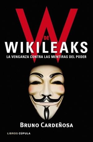 W DE WIKILEAKS | 9788448068929 | CARDEÑOSA, BRUNO