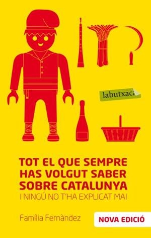 TOT EL QUE SEMPRE HAS VOLGUT SABER SOBRE CATALUNYA I NINGU T | 9788499302775 | FAMILIA FERNANDEZ | Llibreria L'Illa - Llibreria Online de Mollet - Comprar llibres online