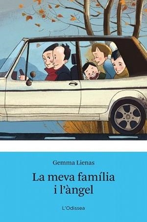 MEVA FAMÍLIA I L'ÀNGEL, LA | 9788499323701 | LIENAS, GEMMA | Llibreria L'Illa - Llibreria Online de Mollet - Comprar llibres online