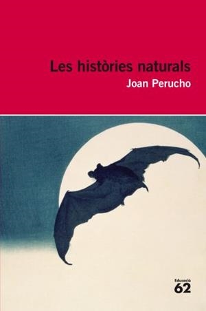 HISTÒRIES NATURALS, LES | 9788415192008 | PERUCHO, JOAN | Llibreria L'Illa - Llibreria Online de Mollet - Comprar llibres online