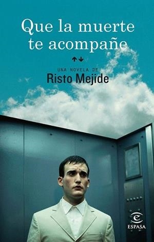 QUE LA MUERTE TE ACOMPAÑE | 9788467036251 | MEJIDE, RISTO | Llibreria L'Illa - Llibreria Online de Mollet - Comprar llibres online