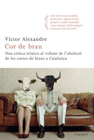 COR DE BRAU | 9788466413763 | ALEXANDRE, VICTOR | Llibreria L'Illa - Llibreria Online de Mollet - Comprar llibres online