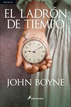 LADRON DE TIEMPO, EL | 9788498383591 | BOYNE, JOHN | Llibreria L'Illa - Llibreria Online de Mollet - Comprar llibres online