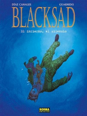 BLACKSAD 4 EL INFIERNO EL SILENCIO | 9788467903010 | GUARNIDO/DIAZ CANALES