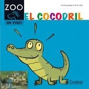 COCODRIL EL | 9788498256406 | GANGES MONTSE | Llibreria L'Illa - Llibreria Online de Mollet - Comprar llibres online