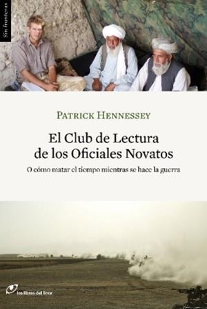 CLUB DE LECTURA DE LOS OFICIALES NOVATOS, EL | 9788415070047 | HENNESSEY (NACIONALIDAD: BRITÁNICO), PATRICK