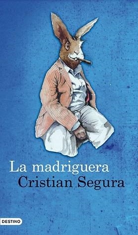 MADRIGUERA, LA | 9788423344383 | SEGURA, CRISTIAN | Llibreria L'Illa - Llibreria Online de Mollet - Comprar llibres online