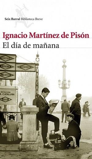DIA DE MAÑANA, EL | 9788432214042 | MARTINEZ DE PISON, IGNACIO | Llibreria L'Illa - Llibreria Online de Mollet - Comprar llibres online