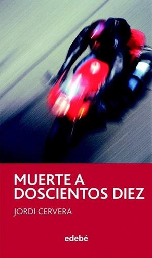MUERTE A DOSCIENTOS DIEZ | 9788468301662 | CERVERA, JORDI | Llibreria L'Illa - Llibreria Online de Mollet - Comprar llibres online