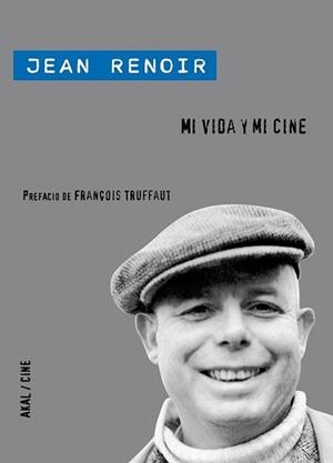 MI VIDA Y MI CINE | 9788446032052 | RENOIR, JEAN | Llibreria L'Illa - Llibreria Online de Mollet - Comprar llibres online