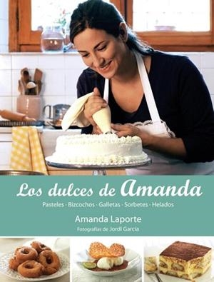 DULCES DE AMANDA, LOS | 9788425346460 | LAPORTE, AMANDA | Llibreria L'Illa - Llibreria Online de Mollet - Comprar llibres online