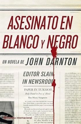 ASESINATO EN BLANCO Y NEGRO | 9788408096153 | DARNTON, JOHN | Llibreria L'Illa - Llibreria Online de Mollet - Comprar llibres online
