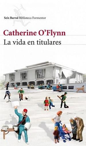 VIDA EN TITULARES, LA | 9788432228834 | O'FLYNN, CATHERINE | Llibreria L'Illa - Llibreria Online de Mollet - Comprar llibres online