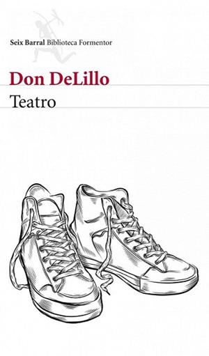 TEATRO | 9788432209215 | DELILLO, DON | Llibreria L'Illa - Llibreria Online de Mollet - Comprar llibres online