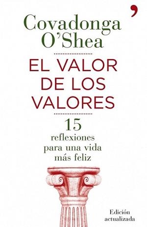 VALOR DE LOS VALORES, EL | 9788484609711 | 0'SHEA, COVADONGA
