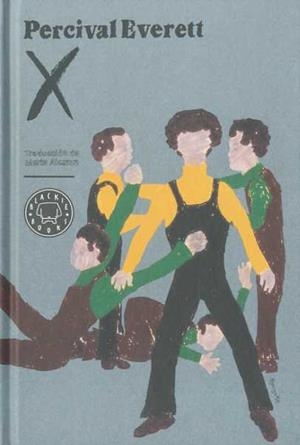 X | 9788493874506 | EVERETT, PERCIVAL | Llibreria L'Illa - Llibreria Online de Mollet - Comprar llibres online