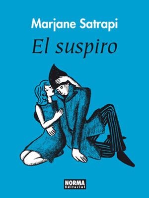 SUSPIRO, EL | 9788467905021 | SATRAPI, MARJANE | Llibreria L'Illa - Llibreria Online de Mollet - Comprar llibres online