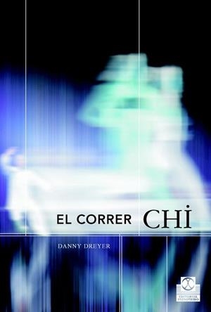 CORRER CHI, EL | 9788480198325 | DREYER, DANNY | Llibreria L'Illa - Llibreria Online de Mollet - Comprar llibres online