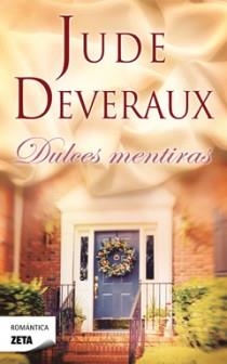 DULCES MENTIRAS | 9788498724998 | DEVERAUX, JUDE | Llibreria L'Illa - Llibreria Online de Mollet - Comprar llibres online