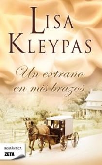 EXTRAÑO EN MIS BRAZOS, UN | 9788498725018 | KLEYPAS, LISA | Llibreria L'Illa - Llibreria Online de Mollet - Comprar llibres online
