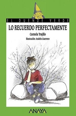 LO RECUERDO PERFECTAMENTE | 9788466794954 | TRUJILLO, CARMELA | Llibreria L'Illa - Llibreria Online de Mollet - Comprar llibres online