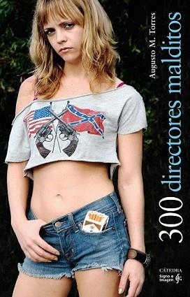 300 DIRECTORES MALDITOS | 9788437627557 | TORRES, AUGUSTO M. | Llibreria L'Illa - Llibreria Online de Mollet - Comprar llibres online