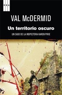 TERRITORIO OSCURO, UN | 9788498679779 | MCDERMID, VAL | Llibreria L'Illa - Llibreria Online de Mollet - Comprar llibres online