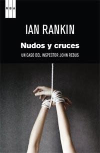 NUDOS Y CRUCES | 9788498679977 | RANKIN, IAN | Llibreria L'Illa - Llibreria Online de Mollet - Comprar llibres online