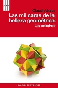 MIL CARAS DE LA BELLEZA GEOMETRICA, LAS | 9788490060223 | ALSINA BARNES, CLAUDI