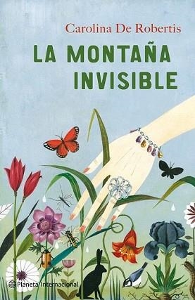 MONTAÑA INVISIBLE, LA | 9788408102052 | ROBERTIS, CAROLINA DE | Llibreria L'Illa - Llibreria Online de Mollet - Comprar llibres online