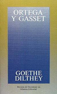 GOETHE, DILTHEY | 9788420641249 | ORTEGA Y GASSET, JOSE